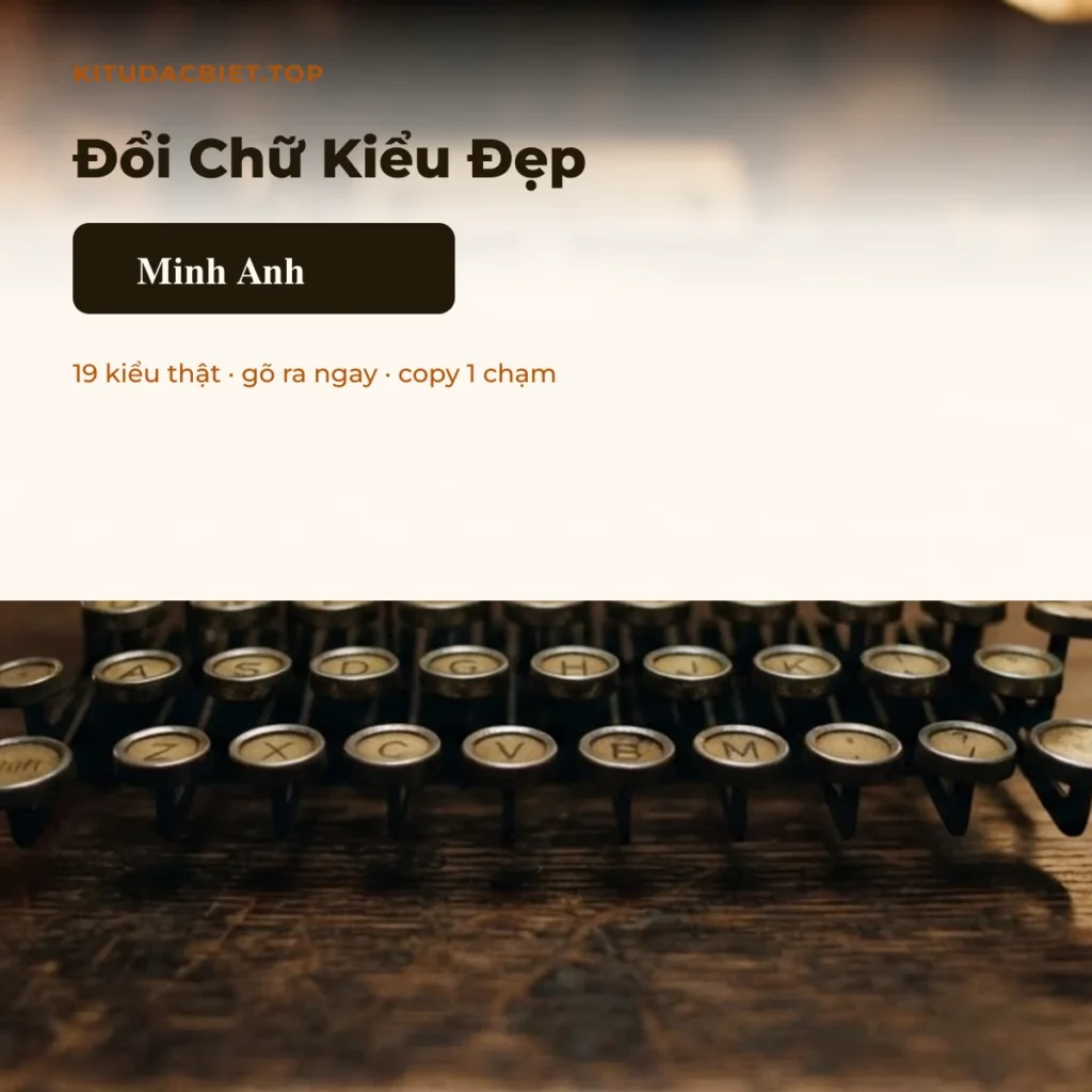 Đổi chữ kiểu đẹp kí tự đặc biệt