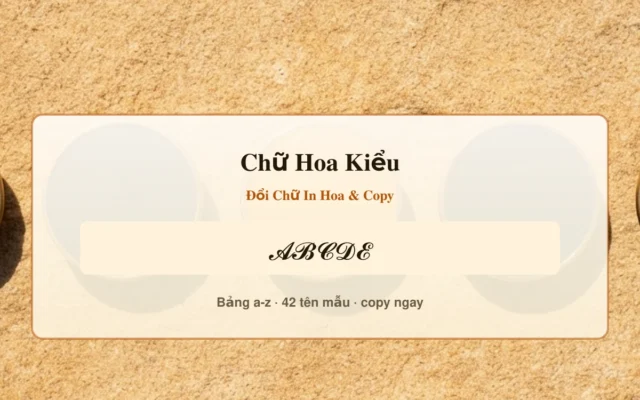 Chữ hoa kiểu 𝓐𝓑𝓒 bảng a-z và mẫu tên đã đổi